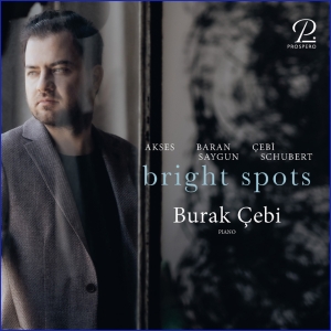 Burak Cebi - Bright Spots - Works For Solo Piano in the group OUR PICKS / Christmas gift tip CD at Bengans Skivbutik AB (5570834)