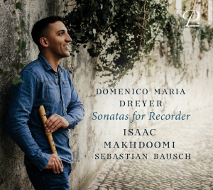 Isaac Makhdoomi Sebastian Bausch - Domenico Maria Dreyer: Sonatas For in the group OUR PICKS / Christmas gift tip CD at Bengans Skivbutik AB (5570847)