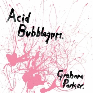 Parker Graham - Acid Bubblegum in the group VINYL / Upcoming releases / Pop-Rock at Bengans Skivbutik AB (5570910)