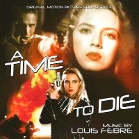 Febre Louis - A Time To Die in the group OUR PICKS / Friday Releases / Friday the 6th december 2024 at Bengans Skivbutik AB (5571102)