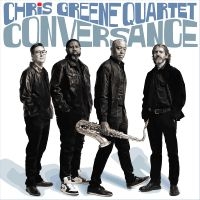 Chris Greene Quartet - Conversance in the group OUR PICKS / Friday Releases / Friday the 6th december 2024 at Bengans Skivbutik AB (5571140)