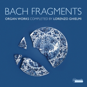 Lorenzo Ghielmi - J. S. Bach: Bach Fragments in the group CD / Klassiskt at Bengans Skivbutik AB (5571271)