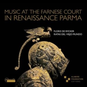 Floris De Rycker Ratas Del Viejo M - Music At The Farnese Court Of Farne in the group CD / Klassiskt at Bengans Skivbutik AB (5571277)