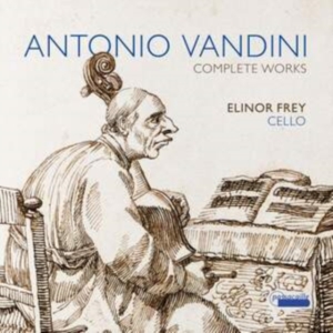 Elinor Frey - Antonio Vandini: Complete Works in the group CD / Klassiskt at Bengans Skivbutik AB (5571311)