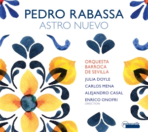 Enrico Onofri/Orquesta Barroca De S - Pedro Rabassa: Astro Nuevo - Cantat in the group CD / Klassiskt at Bengans Skivbutik AB (5571322)