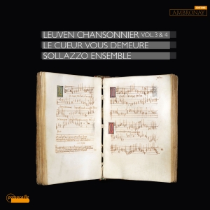 Anna Danilevskaia Sollazzo Ensembl - The Leuven Chansonnier Vol. 3 & 4 in the group OUR PICKS / Christmas gift tip CD at Bengans Skivbutik AB (5571334)