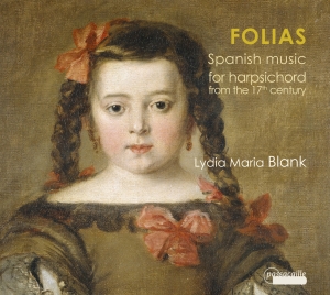 Blank Lydia Maria - Folias - Spanish Music For Harpsich in the group OUR PICKS / Christmas gift tip CD at Bengans Skivbutik AB (5571446)