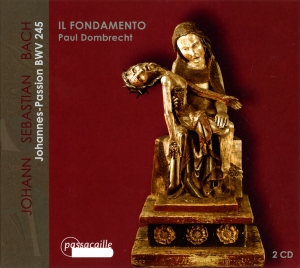 Paul Dombrecht/Il Fondamento - J. S. Bach - St John Passion, Bwv24 in the group OUR PICKS / Christmas gift tip CD at Bengans Skivbutik AB (5571487)