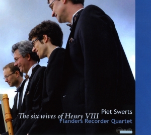 Flanders Recorder Quartet - The Six Wives Of Henry Viii - Works in the group CD / Klassiskt at Bengans Skivbutik AB (5571616)