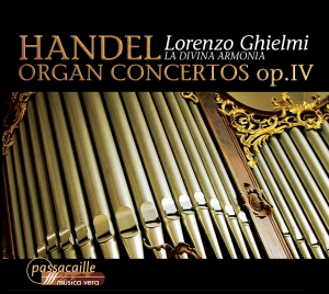 Lorenzo Ghielmi La Divina Armonia - Georg Friedrich Händel - Organ Conc in the group CD / Klassiskt at Bengans Skivbutik AB (5571621)