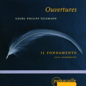 Paul Dombrecht Il Fondamento - Georg Philipp Telemann - Overtures in the group OUR PICKS / Christmas gift tip CD at Bengans Skivbutik AB (5571637)