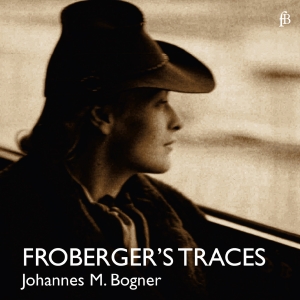 Johannes Maria Bogner - Johann Jakob Froberger: Froberger's in the group CD / Klassiskt at Bengans Skivbutik AB (5571665)