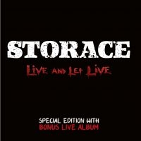 Storace - Live And Let Live in the group OUR PICKS / Friday Releases / Friday December 13th 2024 at Bengans Skivbutik AB (5571727)