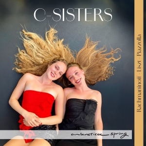 C-Sisters - Rachmaninoff - Liszt - Piazzolla in the group OUR PICKS / Friday Releases / 2025-01-10 at Bengans Skivbutik AB (5571825)