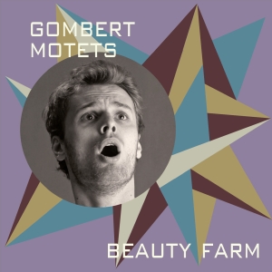 Beauty Farm - Nicolas Gombert - Motets in the group CD / Klassiskt at Bengans Skivbutik AB (5571868)