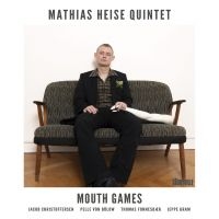 Heise Mathias Quintet - Mouth Games in the group VINYL / New releases / Jazz at Bengans Skivbutik AB (5571950)