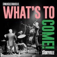 Ginmanblachmandahl - What's To Come! in the group CD / New releases / Jazz at Bengans Skivbutik AB (5571953)