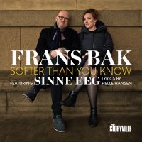 Bak Frans Feat. Sinne Eeg - Softer Than You Know in the group OUR PICKS / Frontpage - CD New & Forthcoming at Bengans Skivbutik AB (5571959)