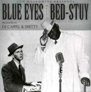 Notorious B.I.G./Frank Sinatra - Jon Moskowitz Presents Blue Eyes Meets Bed-Stuy in the group OTHER / Övrigt / at Bengans Skivbutik AB (5571974)