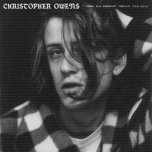 Christopher Owens - I Wanna Run Barefoot Through Your Hair in the group OUR PICKS / Bengans Staff Picks / New Music - MK at Bengans Skivbutik AB (5571983)