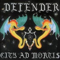 Defender - City Ad Mortis in the group VINYL / Upcoming releases / Hårdrock at Bengans Skivbutik AB (5572038)