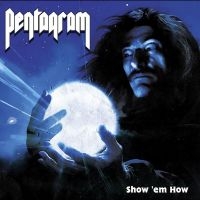 Pentagram - Show ?Em How in the group VINYL / Upcoming releases / Pop-Rock at Bengans Skivbutik AB (5572133)