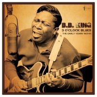 B.B. King - 3 O'clock Blues: The Early Years 19 in the group OUR PICKS / Friday Releases / Friday the 29th november 2024 at Bengans Skivbutik AB (5572162)