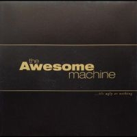 The Awesome Machine - ...It's Ugly Or Nothing: Beneath Th in the group CD / New releases / Hårdrock at Bengans Skivbutik AB (5572176)