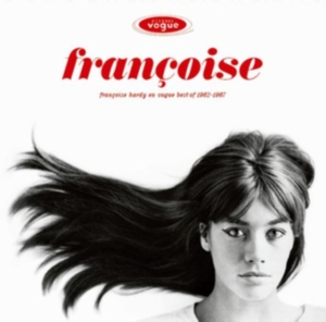 Hardy Françoise - Françoise Hardy En Vogue - Best Of 1962-1967 in the group OUR PICKS / Friday Releases / Friday the 29th november 2024 at Bengans Skivbutik AB (5572293)