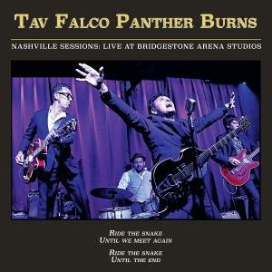 Tav & The Panther Burns Falco - Nashville Sessions: Live At Bridgestone Arena in the group OTHER / Övrigt / at Bengans Skivbutik AB (5572295)