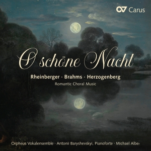 Rheinberger/Brahms/Herzogenberg/ - O Schöne Nacht - Romantic Choir Mus in the group CD / Klassiskt at Bengans Skivbutik AB (5572337)