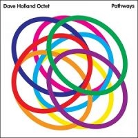 Holland Dave Octet - Pathways (Premium Edition) in the group CD / Jazz at Bengans Skivbutik AB (5572457)