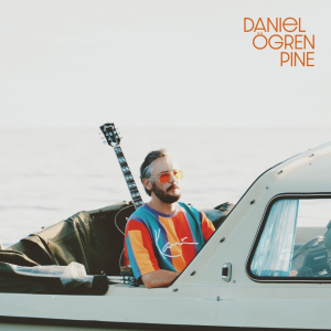 Daniel Ögren - Pine (Color 2LP) in the group VINYL / Upcoming releases / Pop-Rock at Bengans Skivbutik AB (5572761)