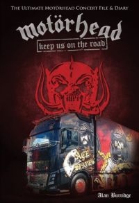 Burridge Alan - Motorhead - Keep Us On Th Road in the group OTHER / Books at Bengans Skivbutik AB (5573165)