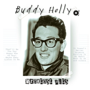 Buddy Holly - Greatest Hits in the group OTHER / Övrigt / at Bengans Skivbutik AB (5573203)
