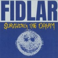 Fidlar - Surviving The Dream in the group VINYL / Upcoming releases / Pop-Rock at Bengans Skivbutik AB (5573318)