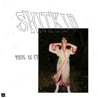 Shitkid - This Is It ( Red Galaxy Vinyl) in the group OUR PICKS / Friday Releases / Friday the 22th of november at Bengans Skivbutik AB (5573453)