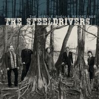 Steeldrivers The - The Muscle Shoals Recordings in the group VINYL / Upcoming releases / Country at Bengans Skivbutik AB (5573493)