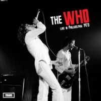 Who The - Live In Philadelphia 1973 in the group OUR PICKS /  Christmas gift tip Vinyl at Bengans Skivbutik AB (5573669)