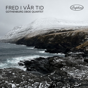 Gothenburg Oboe Quartet - Fred I Vår Tid in the group CD / Upcoming releases / Classical at Bengans Skivbutik AB (5573839)