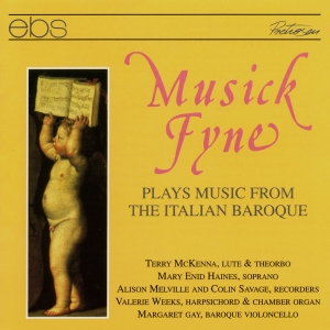 Musick Fyne - Chamber Music Of The Italian Baroqu in the group CD / Klassiskt at Bengans Skivbutik AB (5573841)