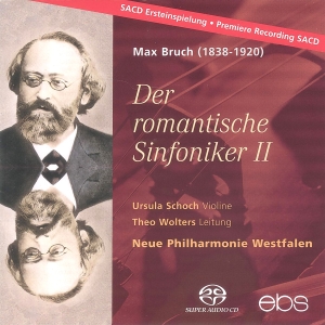 Ursula Schoch Theo Wolters Neue P - Max Bruch -  Der Romantische Sinfon in the group MUSIK / SACD / Klassiskt at Bengans Skivbutik AB (5573849)