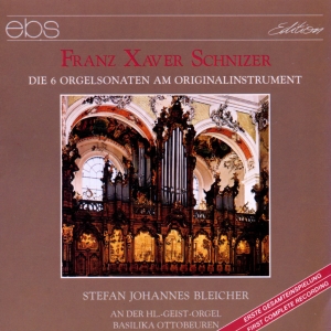 Stefan Johannes Bleicher - Franz Xaver Schnizer: 6 Organ Sonat in the group OUR PICKS / Christmas gift tip CD at Bengans Skivbutik AB (5573881)