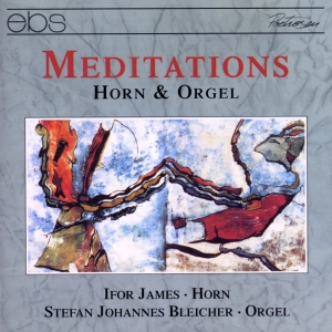 Ifor James Stefan Johannes Bleiche - Meditations - Works For Horn & Orga in the group OUR PICKS / Christmas gift tip CD at Bengans Skivbutik AB (5573885)