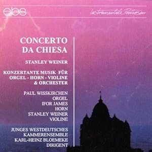 Ifor James Stanley Weiner Paul Wi - Stanley Weiner: Concerto Da Chiesa in the group CD / Klassiskt at Bengans Skivbutik AB (5573892)