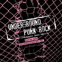 Various Artists - Underground Punk Rock - From The Va in the group VINYL / Upcoming releases / Pop-Rock at Bengans Skivbutik AB (5573938)