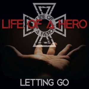 Life Of A Hero - Letting Go in the group OTHER / Övrigt / at Bengans Skivbutik AB (5573961)
