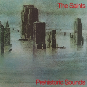 The Saints - Prehistoric Sounds in the group OTHER / Övrigt / at Bengans Skivbutik AB (5573999)