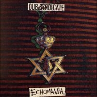 Dub Syndicate - Echomania in the group VINYL / Upcoming releases / Reggae at Bengans Skivbutik AB (5574078)