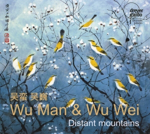 Wu Man & Wu Wei - Distant Mountains in the group CD / World Music at Bengans Skivbutik AB (5574121)